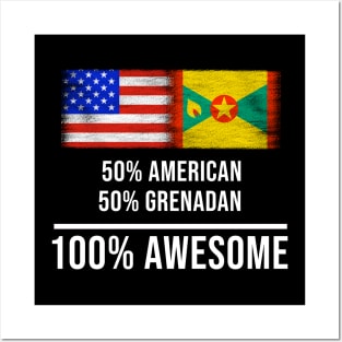 50% American 50% Grenadan 100% Awesome - Gift for Grenadan Heritage From Grenada Posters and Art